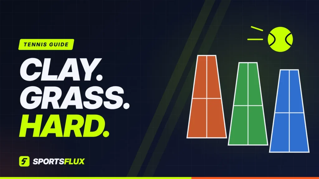 Tennis Court Surfaces: Clay vs Grass vs Hard Explained